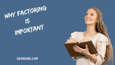Why Factoring Is Important