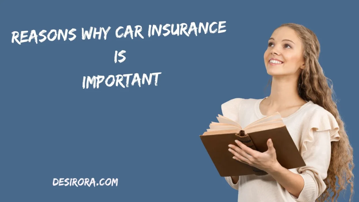 Reasons Why Car Insurance Is Important