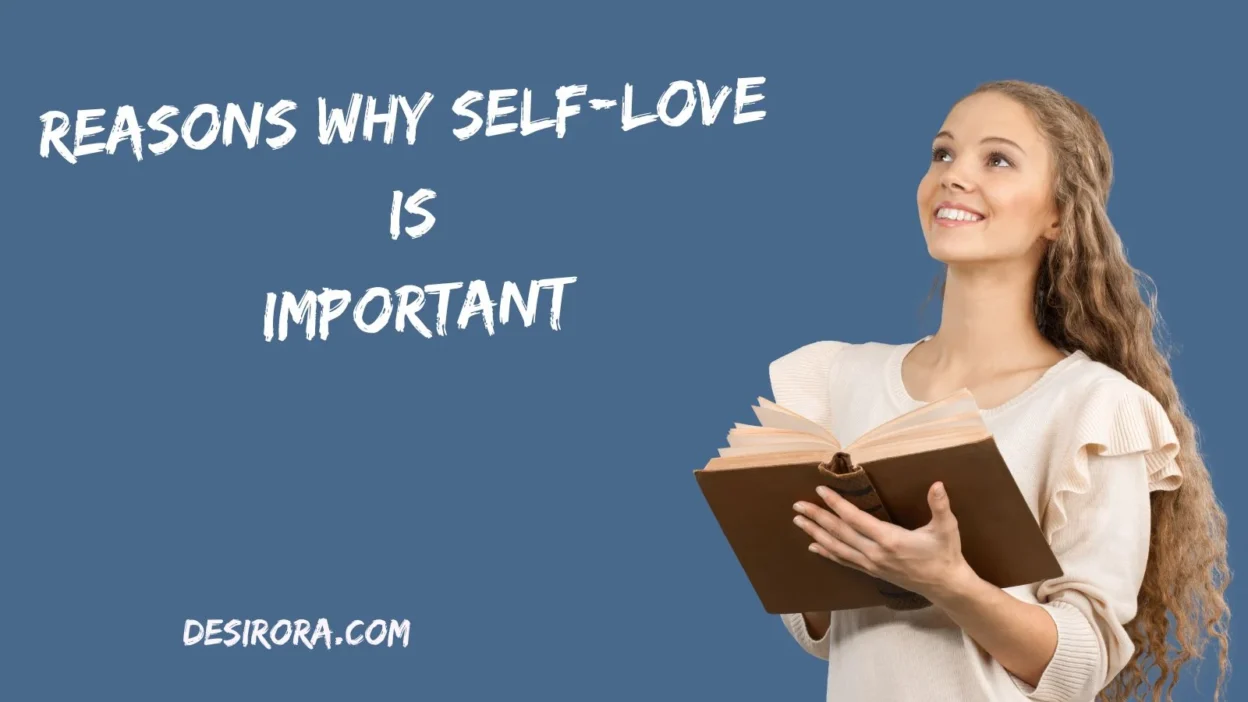 Reasons Why Self-Love Is Important