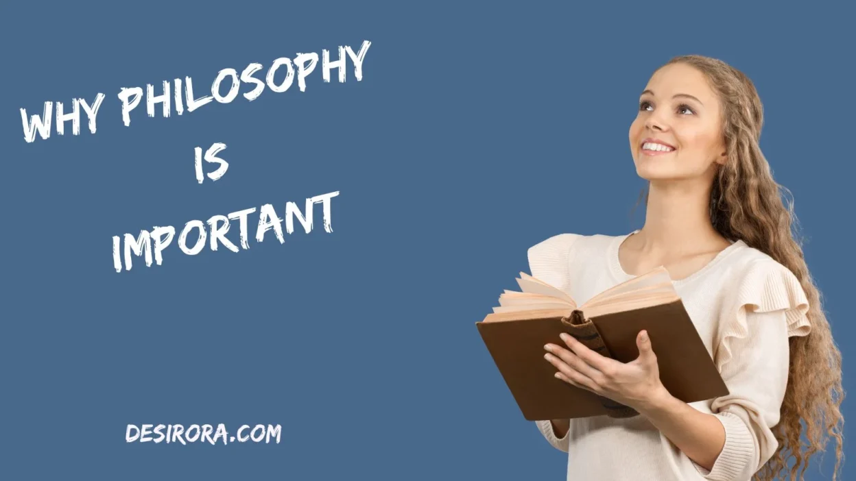 Why Philosophy Is Important