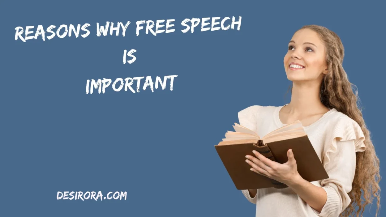 Reasons Why Free Speech Is Important