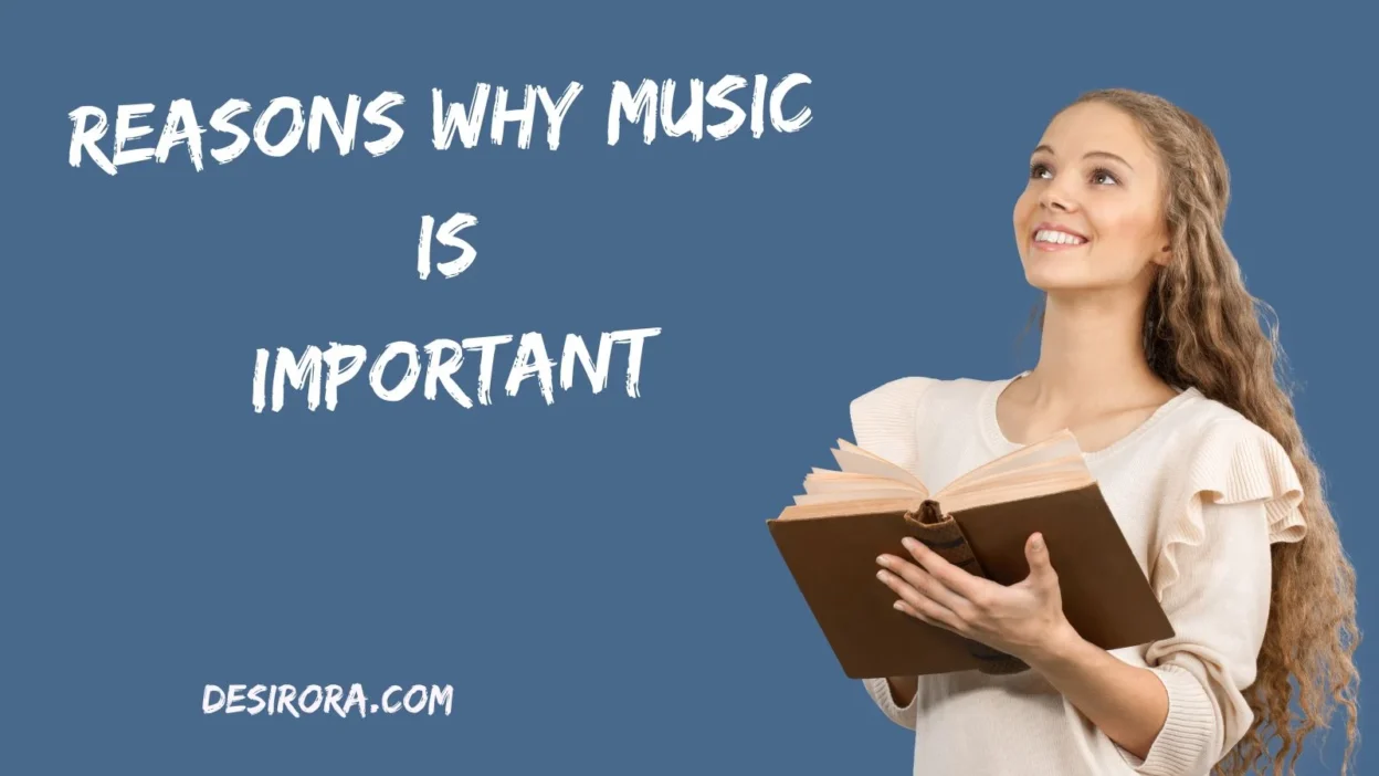 Reasons Why Music Is Important