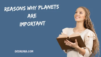 Reasons Why Planets Are Important