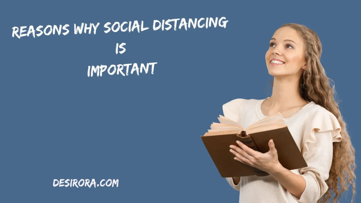 Reasons Why Social Distancing Is Important