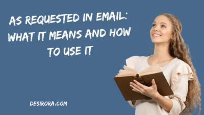 As Requested in Email: What It Means and How to Use It