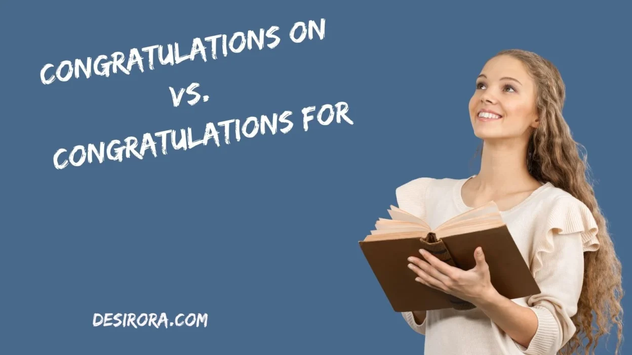 Congratulations On vs. Congratulations For