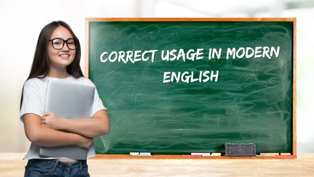 Correct Usage in Modern English