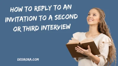 How to Reply to An Invitation to A Second or Third Interview
