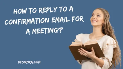 How to Reply to a Confirmation Email for a Meeting