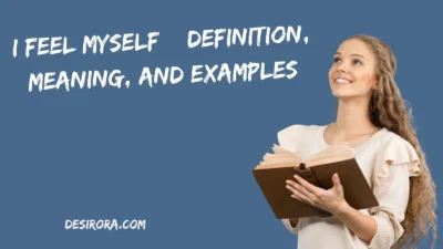 I Feel Myself – Definition, Meaning, and Examples