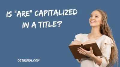 Is “Are” Capitalized in a Title