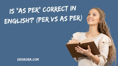 Is “As Per” Correct in English (Per vs As Per)