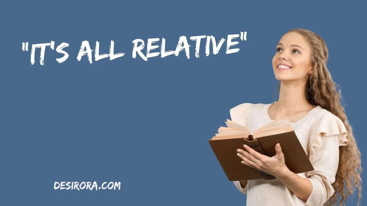 “It’s All Relative”