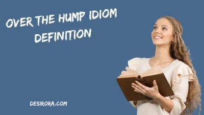 Over the Hump Idiom Definition