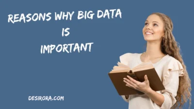 Reasons Why Big Data Is Important