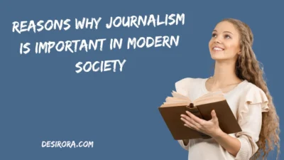 Reasons Why Journalism Is Important in Modern Society