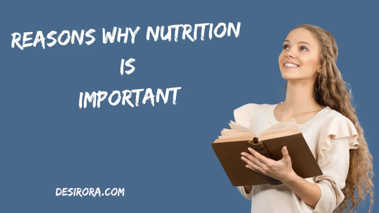 Reasons Why Nutrition Is Important