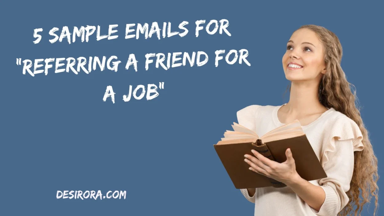 Sample Emails for “Referring a Friend for a Job”