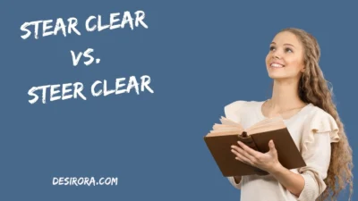 Stear Clear vs. Steer Clear