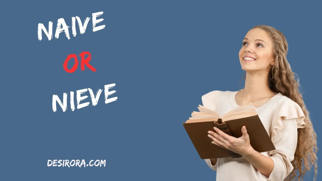Naive or Nieve
