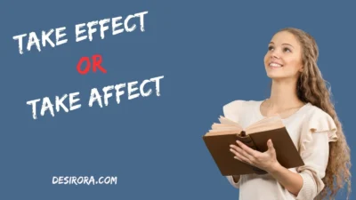 Take Effect or Take Affect